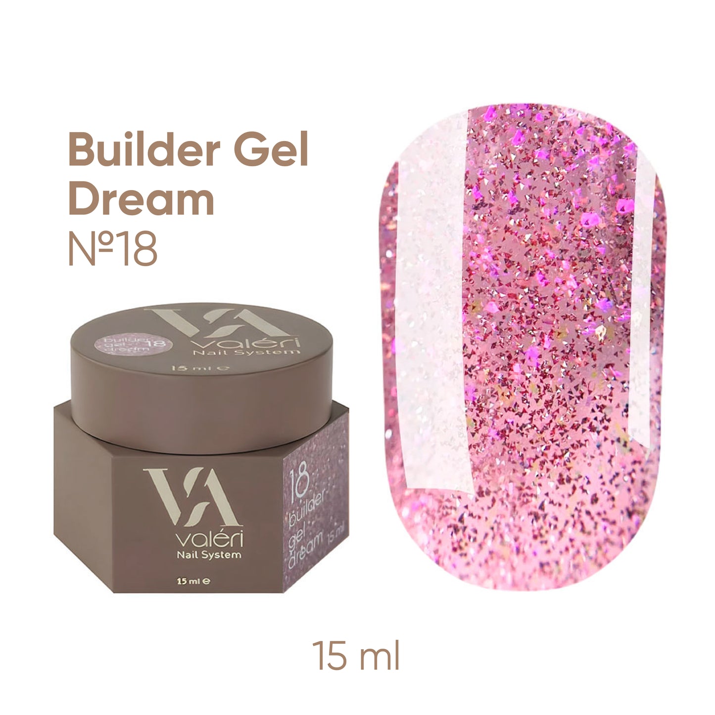 Builder Gel DREAM COLLECTION Valeri №18  15 ml