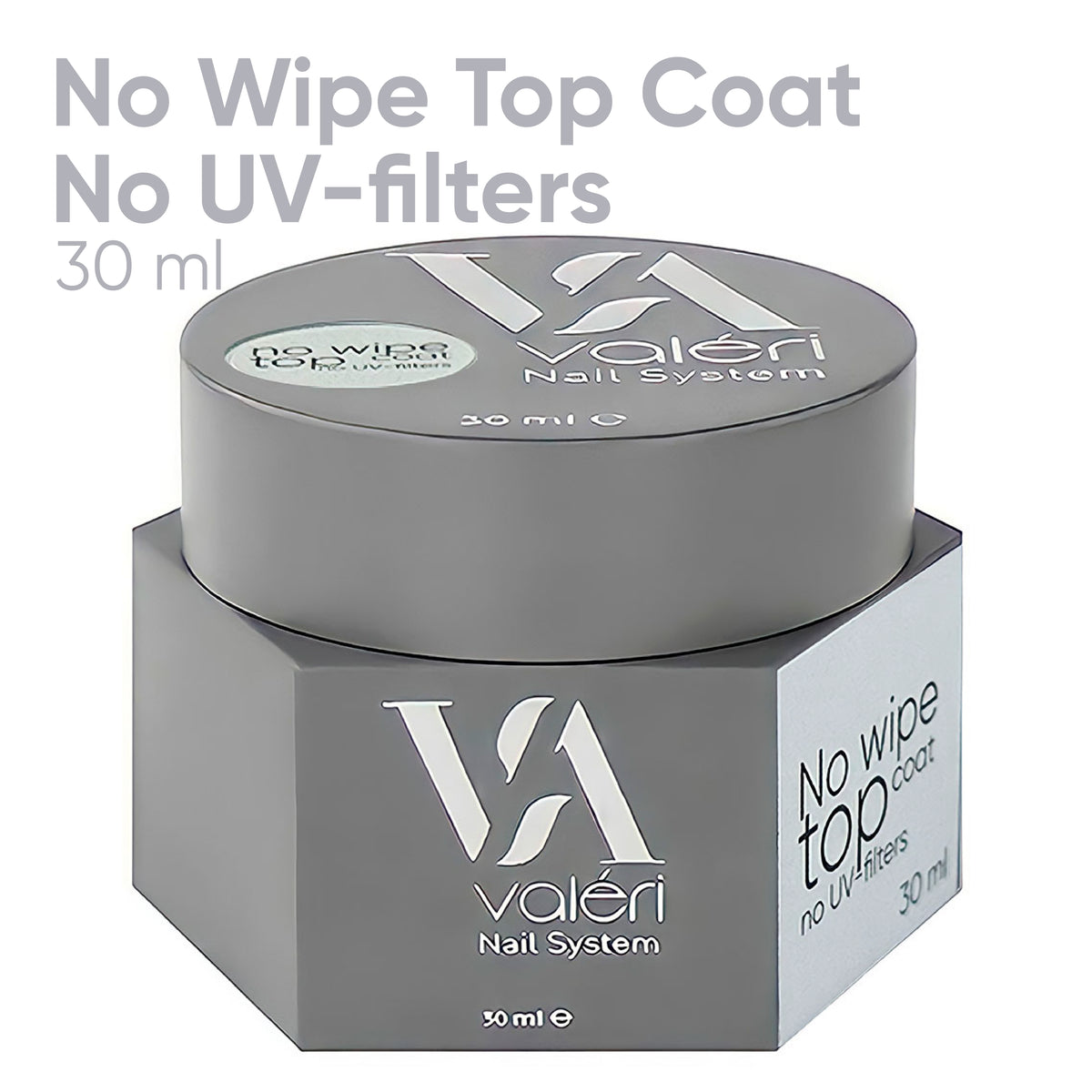 Valeri Top Non wipe no UV Filters